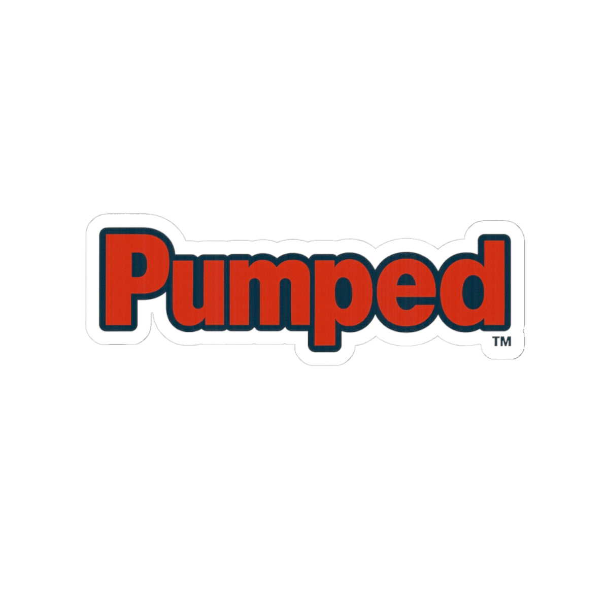 PUMPED™ Cut Sticker